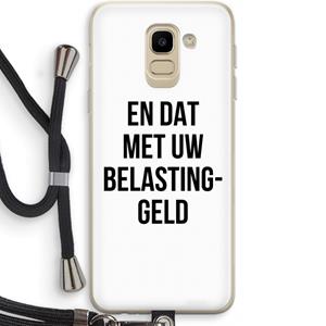 CaseCompany Belastinggeld: Samsung Galaxy J6 (2018) Transparant Hoesje met koord