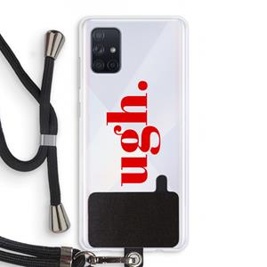 CaseCompany Ugh: Samsung Galaxy A71 Transparant Hoesje met koord