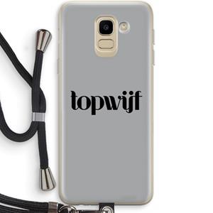 CaseCompany Topwijf Grijs Zwart: Samsung Galaxy J6 (2018) Transparant Hoesje met koord