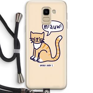 CaseCompany Miauw: Samsung Galaxy J6 (2018) Transparant Hoesje met koord