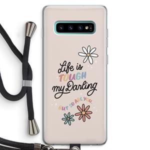 CaseCompany Tough Life: Samsung Galaxy S10 Plus Transparant Hoesje met koord