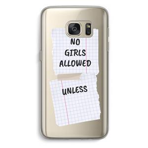 CaseCompany No Girls Allowed Unless: Samsung Galaxy S7 Transparant Hoesje