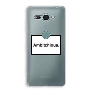 CaseCompany Ambitchious: Sony Xperia XZ2 Compact Transparant Hoesje