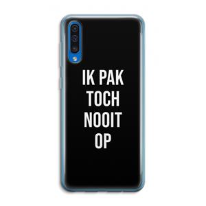 CaseCompany Ik pak nooit op - Zwart: Samsung Galaxy A50 Transparant Hoesje
