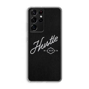 CaseCompany Hustle: Samsung Galaxy S21 Ultra Transparant Hoesje