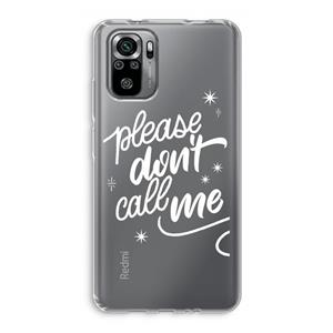 CaseCompany Don't call: Xiaomi Redmi Note 10S Transparant Hoesje
