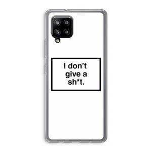 CaseCompany Don't give a shit: Samsung Galaxy A42 5G Transparant Hoesje