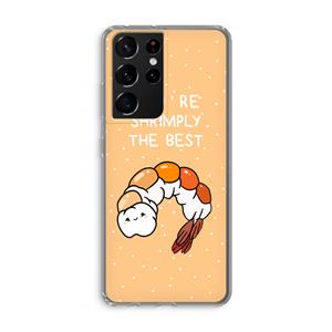 CaseCompany You're Shrimply The Best: Samsung Galaxy S21 Ultra Transparant Hoesje