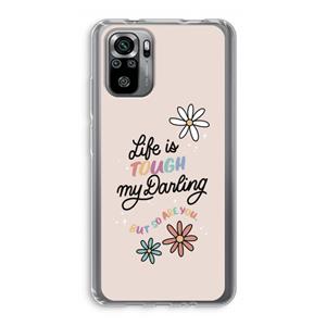 CaseCompany Tough Life: Xiaomi Redmi Note 10S Transparant Hoesje