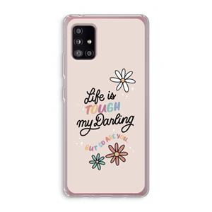 CaseCompany Tough Life: Samsung Galaxy A51 5G Transparant Hoesje