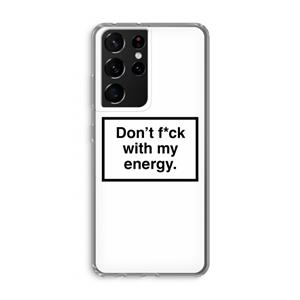 CaseCompany My energy: Samsung Galaxy S21 Ultra Transparant Hoesje