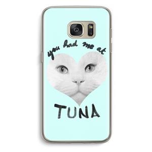 CaseCompany You had me at tuna: Samsung Galaxy S7 Transparant Hoesje