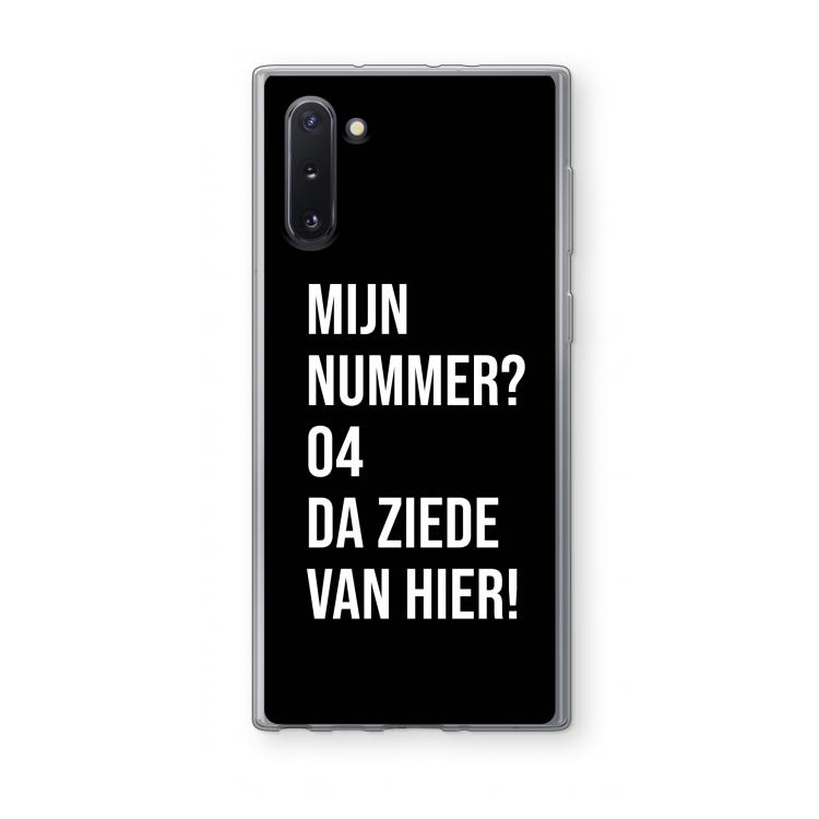 CaseCompany Da ziede van hier - Zwart: Samsung Galaxy Note 10 Transparant Hoesje