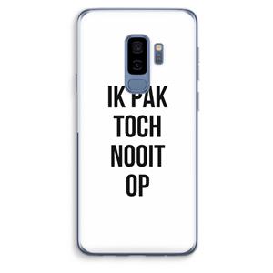 CaseCompany Ik pak nooit op: Samsung Galaxy S9 Plus Transparant Hoesje