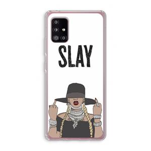CaseCompany Slay All Day: Samsung Galaxy A51 5G Transparant Hoesje