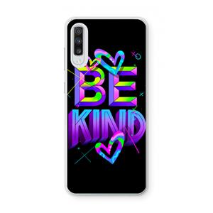 CaseCompany Be Kind: Samsung Galaxy A70 Transparant Hoesje