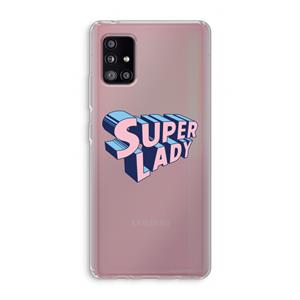 CaseCompany Superlady: Samsung Galaxy A51 5G Transparant Hoesje