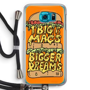 CaseCompany Big Macs Bigger Dreams: Samsung Galaxy S6 Transparant Hoesje met koord