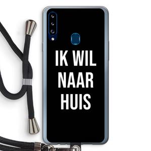 CaseCompany Ik wil naar huis - Zwart: Samsung Galaxy A20s Transparant Hoesje met koord