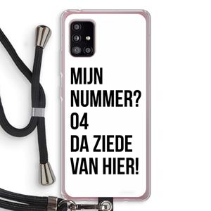 CaseCompany Da ziede van hier: Samsung Galaxy A51 5G Transparant Hoesje met koord