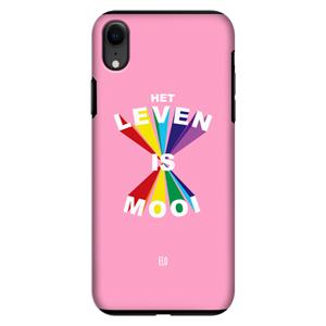 CaseCompany Het Leven Is Mooi: iPhone XR Tough Case