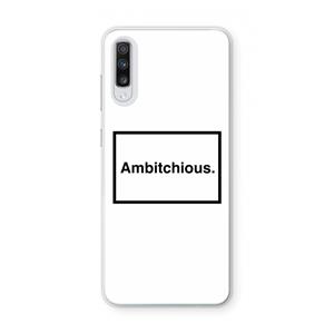 CaseCompany Ambitchious: Samsung Galaxy A70 Transparant Hoesje