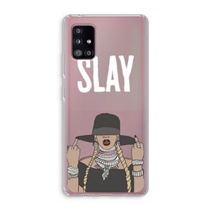 CaseCompany Slay All Day: Samsung Galaxy A51 5G Transparant Hoesje