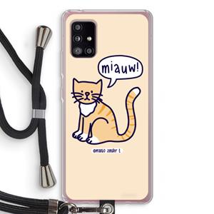 CaseCompany Miauw: Samsung Galaxy A51 5G Transparant Hoesje met koord