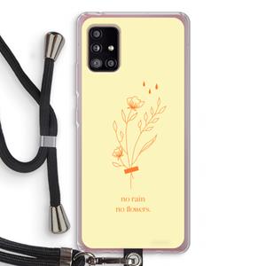 CaseCompany No rain no flowers: Samsung Galaxy A51 5G Transparant Hoesje met koord