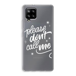 CaseCompany Don't call: Samsung Galaxy A42 5G Transparant Hoesje