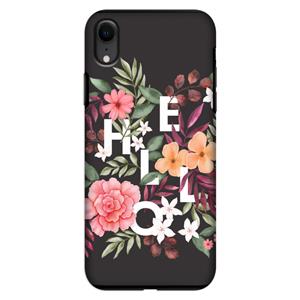 CaseCompany Hello in flowers: iPhone XR Tough Case