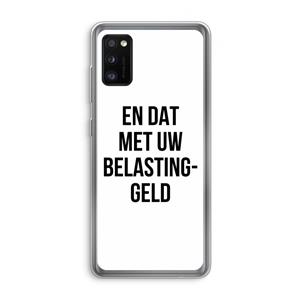 CaseCompany Belastinggeld: Samsung Galaxy A41 Transparant Hoesje