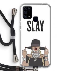 CaseCompany Slay All Day: Samsung Galaxy M31 Transparant Hoesje met koord