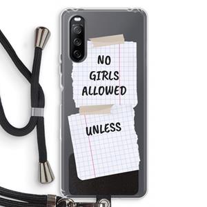 CaseCompany No Girls Allowed Unless: Sony Sony Xperia 10 III Transparant Hoesje met koord