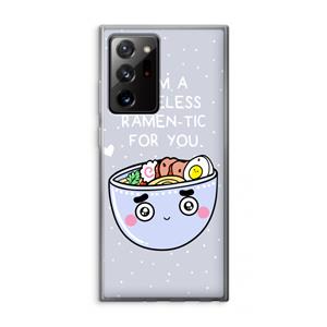 CaseCompany I'm A Hopeless Ramen-Tic For You: Samsung Galaxy Note 20 Ultra / Note 20 Ultra 5G Transparant Hoesje