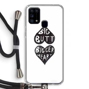 CaseCompany Big butt bigger heart: Samsung Galaxy M31 Transparant Hoesje met koord