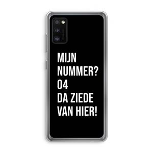 CaseCompany Da ziede van hier - Zwart: Samsung Galaxy A41 Transparant Hoesje