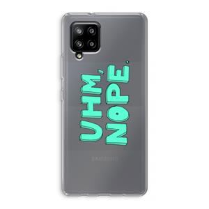 CaseCompany UHM, NOPE.: Samsung Galaxy A42 5G Transparant Hoesje