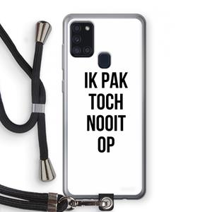 CaseCompany Ik pak nooit op: Samsung Galaxy A21s Transparant Hoesje met koord