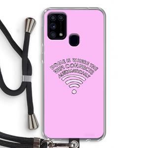 CaseCompany Home Is Where The Wifi Is: Samsung Galaxy M31 Transparant Hoesje met koord