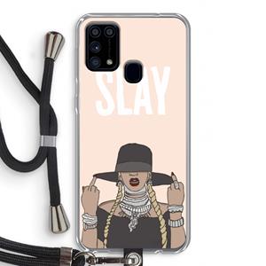 CaseCompany Slay All Day: Samsung Galaxy M31 Transparant Hoesje met koord