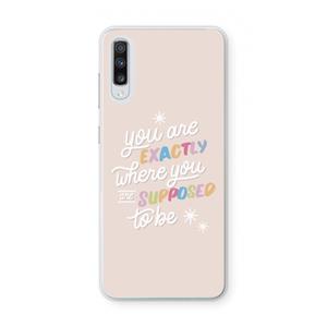 CaseCompany Right Place: Samsung Galaxy A70 Transparant Hoesje