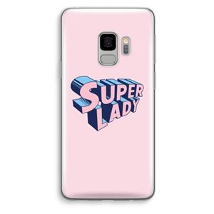 CaseCompany Superlady: Samsung Galaxy S9 Transparant Hoesje