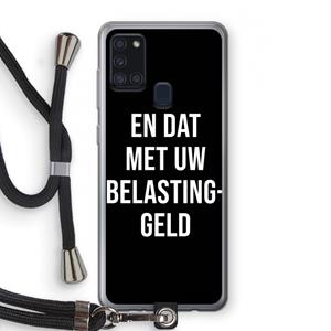 CaseCompany Belastinggeld - Zwart: Samsung Galaxy A21s Transparant Hoesje met koord