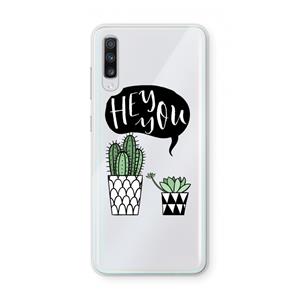 CaseCompany Hey you cactus: Samsung Galaxy A70 Transparant Hoesje