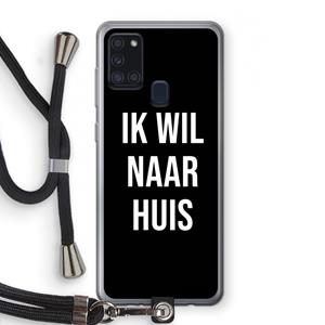 CaseCompany Ik wil naar huis - Zwart: Samsung Galaxy A21s Transparant Hoesje met koord