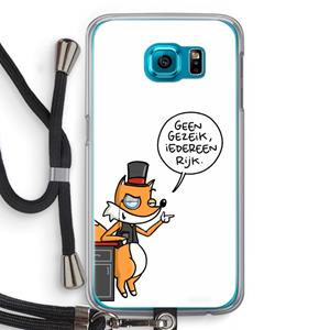CaseCompany Geen Gezeik: Samsung Galaxy S6 Transparant Hoesje met koord