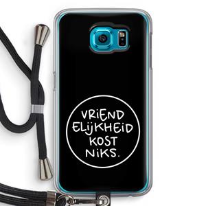 CaseCompany Vriendelijkheid: Samsung Galaxy S6 Transparant Hoesje met koord