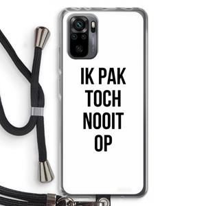 CaseCompany Ik pak nooit op: Xiaomi Redmi Note 10 Pro Transparant Hoesje met koord