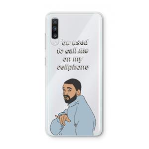 CaseCompany Hotline bling: Samsung Galaxy A70 Transparant Hoesje